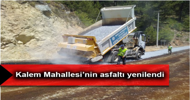 Kalem Mahallesi’nin asfaltı yenilendi