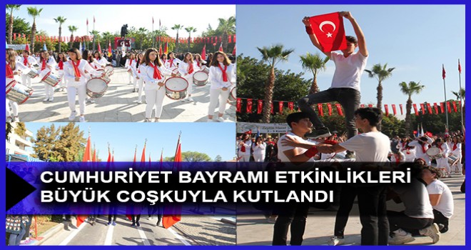 CUMHURİYET BAYRAMI ETKİNLİKLERİ BÜYÜK COŞKUYLA KUTLANDI