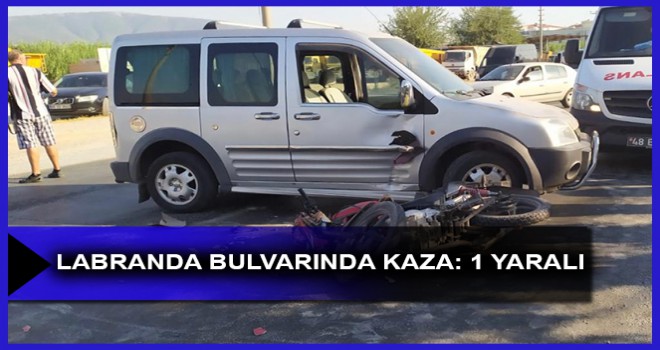 LABRANDA BULVARINDA KAZA: 1 YARALI