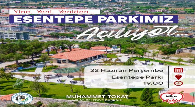 Esentepe Parkı’nda mutlu son 22 Haziran’da açılıyor...