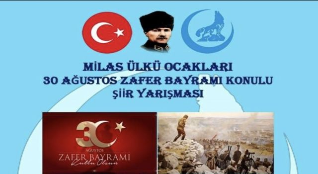 ÜLKÜ OCAKLARINDAN 30 AĞUSTOS’A ÖZEL ŞİİR YARIŞMASI…