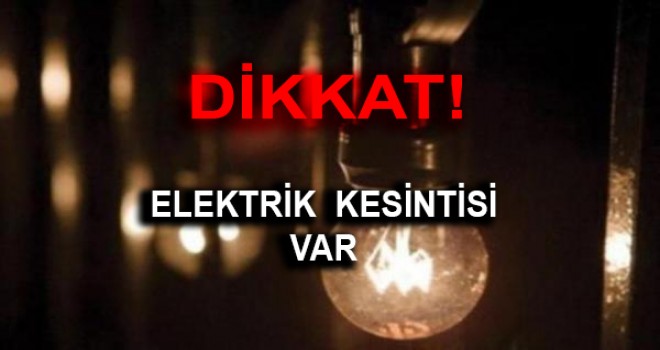 MİLAS’TA ELEKTRİK KESİNTİSİ UYGULANACAK!