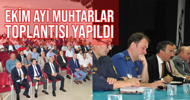 EKİM AYI MUHTARLAR TOPLANTISI YAPILDI