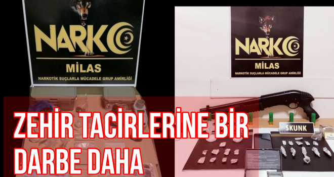 ZEHİR TACİRLERİNE BİR DARBE DAHA