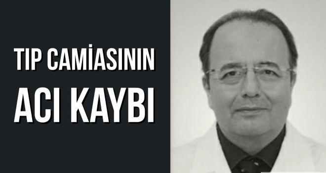 TIP CAMİASININ ACI KAYBI