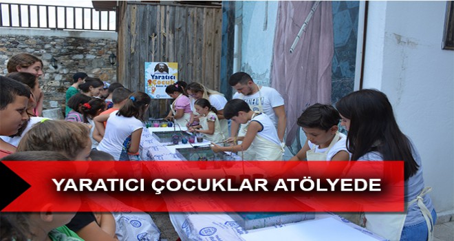 YARATICI ÇOCUKLAR ATÖLYEDE