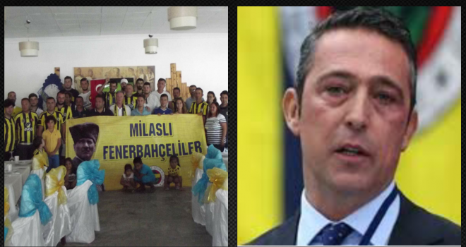 MİLASLI FENERBAHÇELİLER ALİ KOÇ İLE BULUŞUYOR...