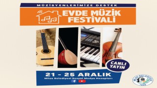 MİLAS BELEDİYESİ’NDEN EVDE MÜZİK FESTİVALİ