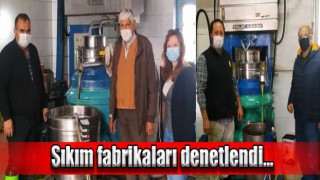 Zeytinyağ fabrikaları denetlendi…