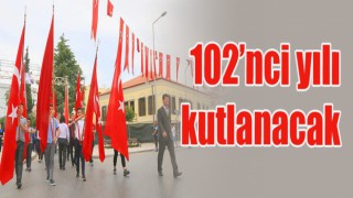 102’nci yılı kutlanacak