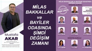 “MİLAS BAKKALLAR VE BAYİLER ODASI'NDA DEĞİŞİM ZAMANI…