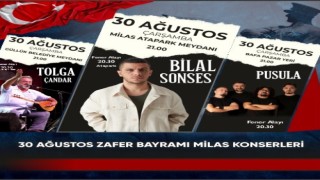 30 AĞUSTOS ZAFER BAYRAMI’NDA 3 KONSER