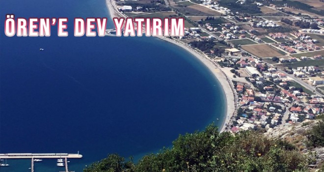 ÖREN’E 81 MİLYONLUK ALTYAPI YATIRIMI