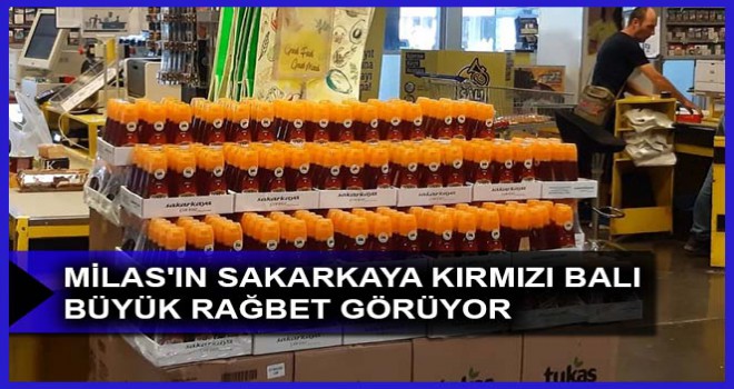 MİLAS'IN SAKARKAYA KIRMIZI BALI BÜYÜK RAĞBET GÖRÜYOR