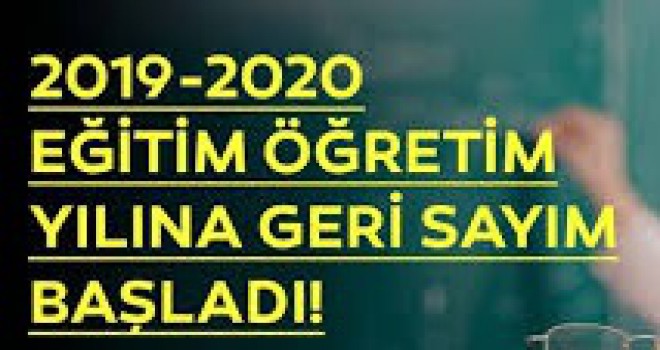 2019-2020 EĞİTİM-ÖĞRETİM YILI BU HAFTA BAŞLIYOR