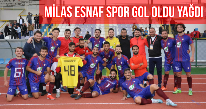 MİLAS ESNAF SPOR GOL OLDU YAĞDI