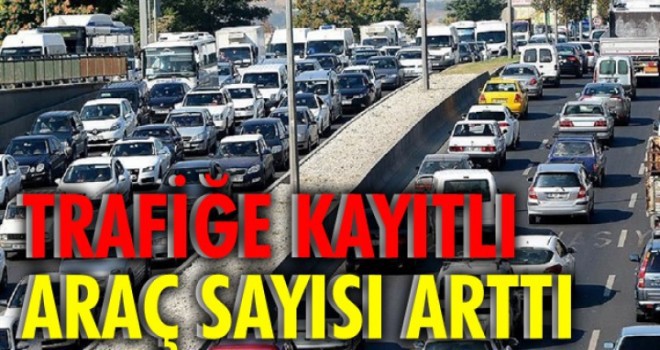 MUĞLA’DAKİ MOTORLU ARAÇ SAYISI DURMADAN ARTIYOR