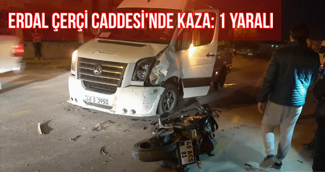 Erdal Çerçi Caddesi'nde kaza: 1 yaralı