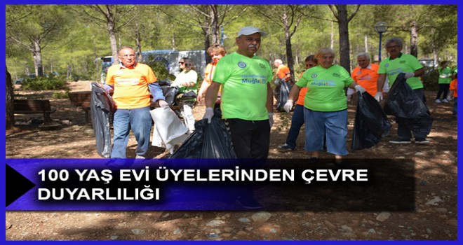 100 YAŞ EVİ ÜYELERİNDEN ÇEVRE DUYARLILIĞI