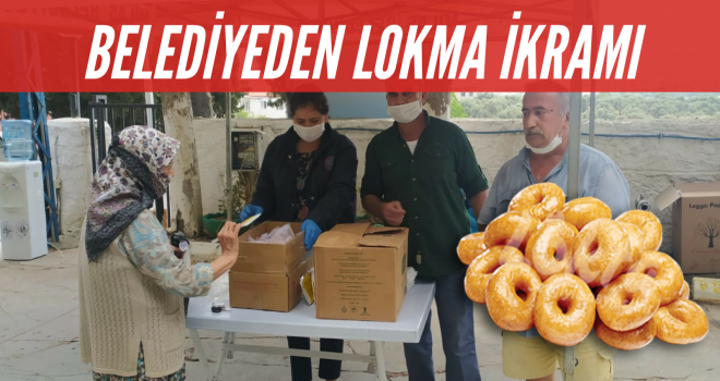 BELEDİYEDEN LOKMA İKRAMI