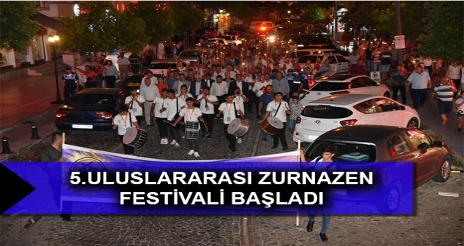 5.ULUSLARARASI ZURNAZEN FESTİVALİ BAŞLADI