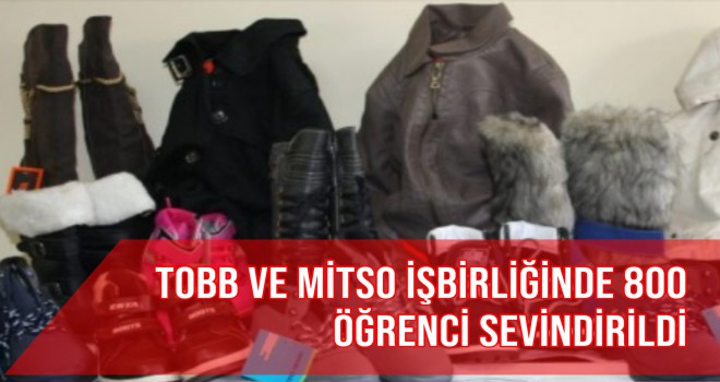 TOBB ve MİTSO İŞBİRLİĞİNDE 800 ÖĞRENCİ SEVİNDİRİLDİ